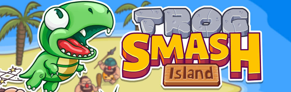 Trog Smash Island